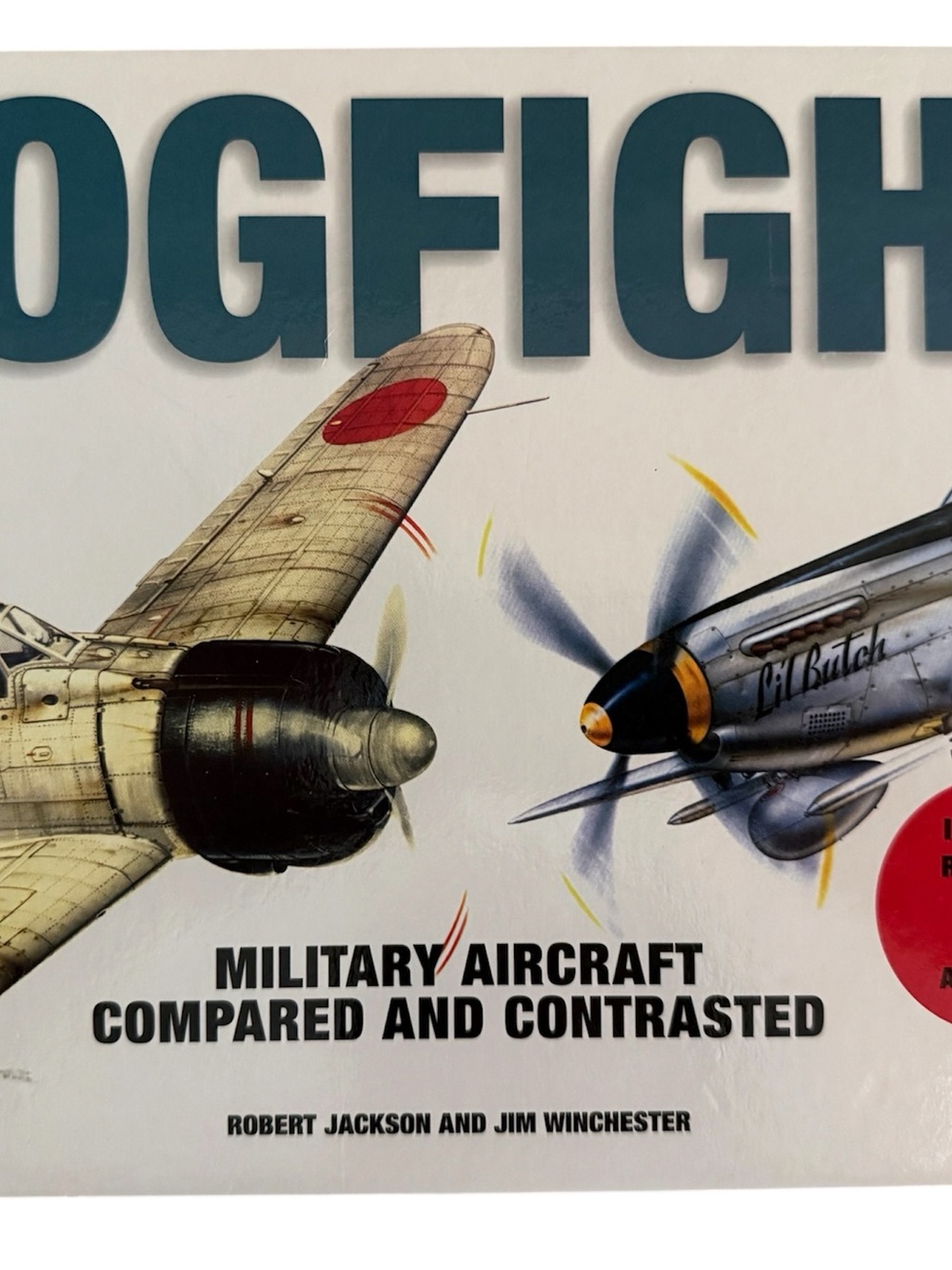 Title:
Dogfight: Military Aircraft Compared and Contrasted Hardcover Book